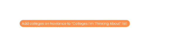 Add colleges on Naviance to Colleges I m Thinking About list